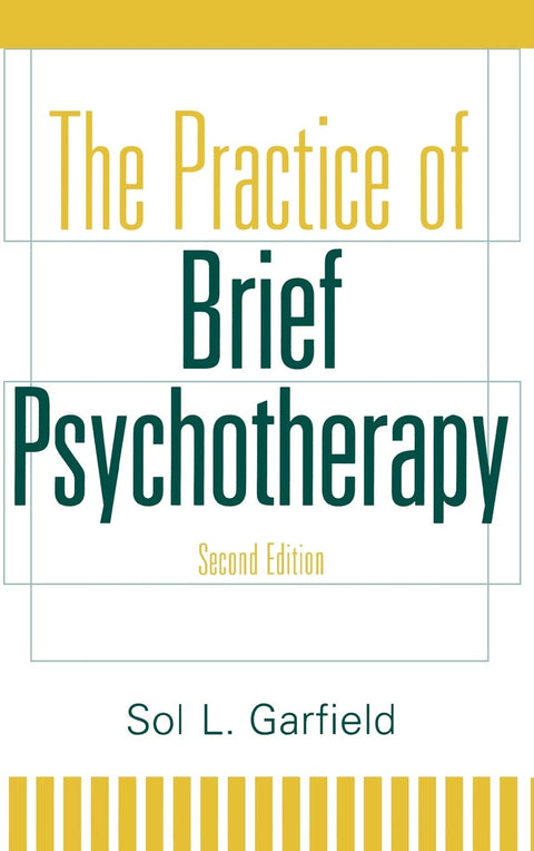 La pratique de la psychothérapie brève
