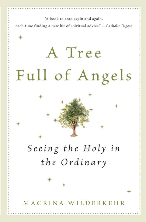 Un arbre rempli d'anges : voir le sacré dans l'ordinaire