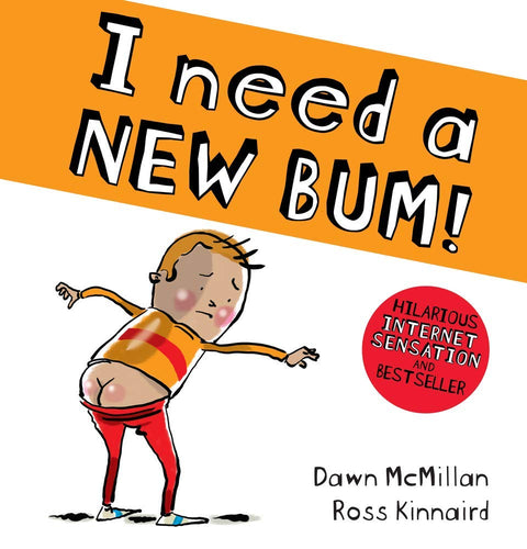 J’ai besoin d’un nouveau cul : le livre d’images best-seller à la fois absurde et hilarant, idéal pour faire rire les enfants aux éclats de rire (Série Le Nouveau Cul)