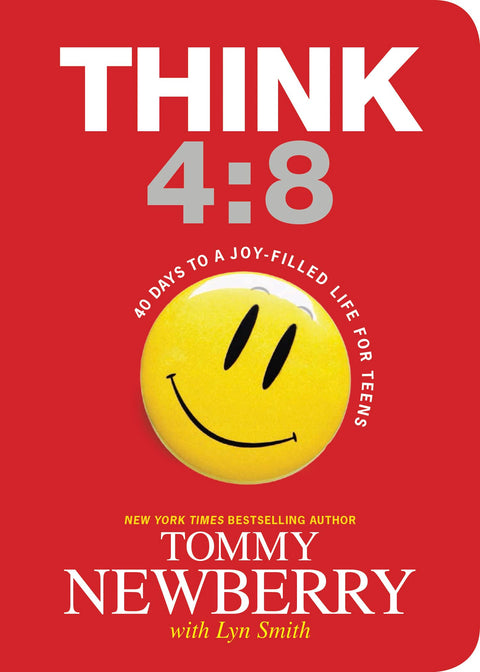 Think 4:8: 40 jours pour une vie remplie de joie pour les adolescents