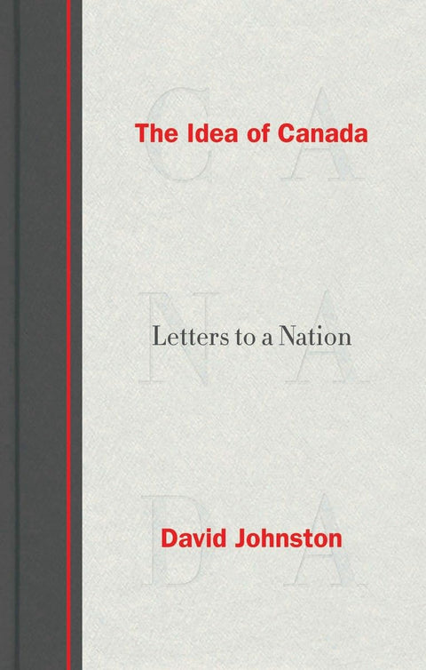 L’Idée du Canada : Lettres à une nation