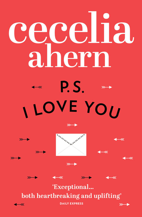 PS, I Love You : le best-seller romantique, émouvant et déchirant à l’écriture si personnelle, vendu à des millions d’exemplaires. Vous avez aimé le film ? Lisez le livre !