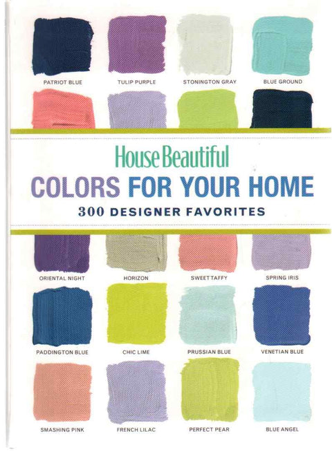 Les couleurs House Beautiful pour votre intérieur : 300 coups de cœur de décorateurs