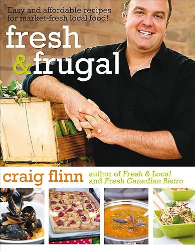 Fresh & Frugal: Easy and affordable recipes for market-fresh local food