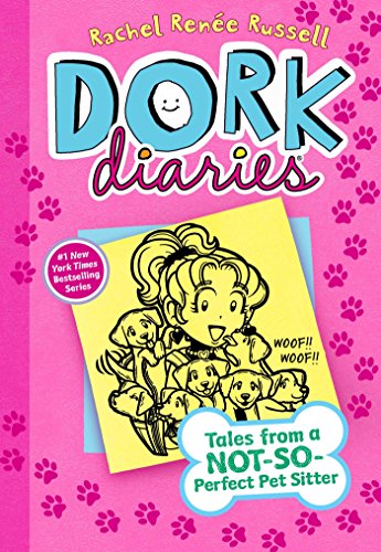 Dork Diaries 10: Tales from a Not-So-Perfect Pet Sitter (Volume 10)