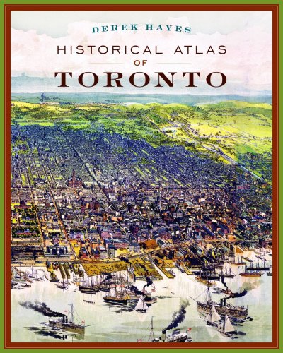 Historical Atlas of Toronto