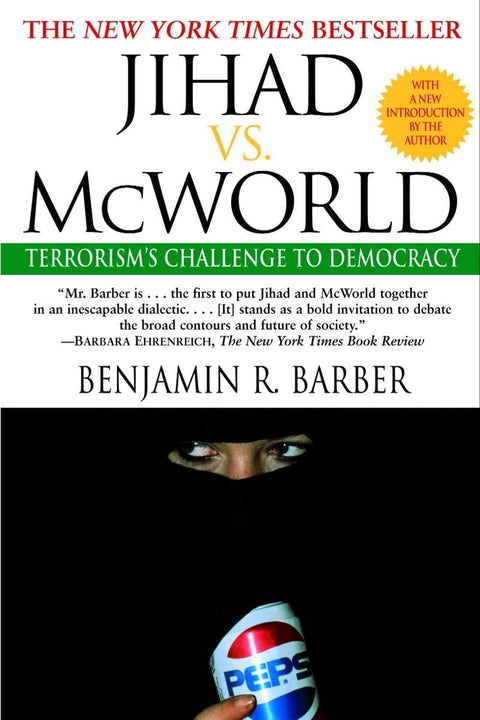Jihad contre McWorld : le défi du terrorisme à la démocratie