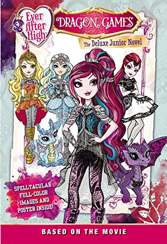 Ever After High : Jeux de dragons : Le roman junior Deluxe