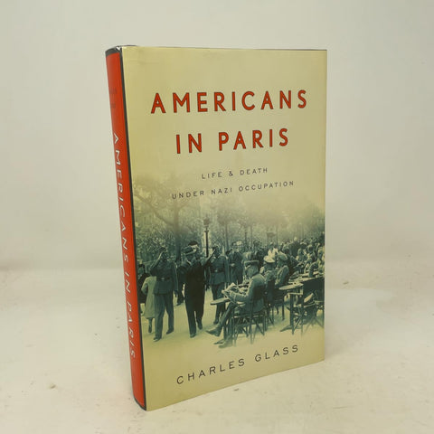 Américains à Paris : vivre et mourir sous l’Occupation nazie