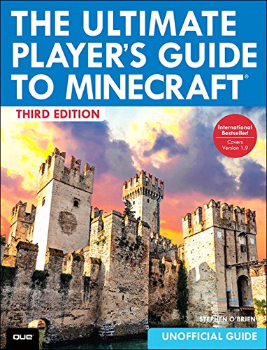 The Ultimate Player's Guide to Minecraft (3rd Edition)