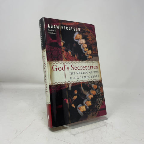 Les secrétaires de Dieu : la genèse de la Bible du roi Jacques