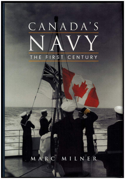 Canada's Navy: The First Century (History)