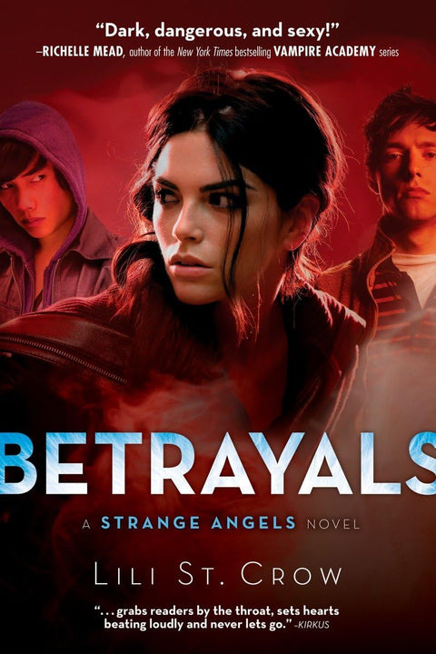 Trahisons : un roman de la série Strange Angels