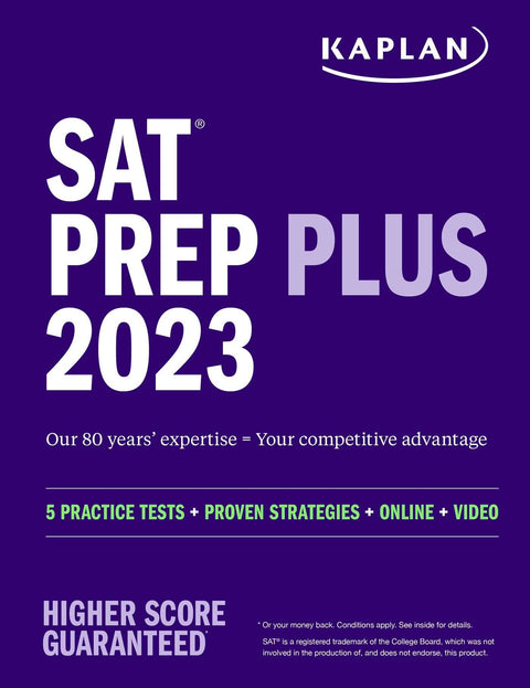 SAT Prep Plus 2023 : comprend 5 examens blancs complets, plus de 1 500 questions d’entraînement, ainsi qu’un accès en ligne d’un an à une banque personnalisable de plus de 250 questions et à 2 examens officiels du College Board