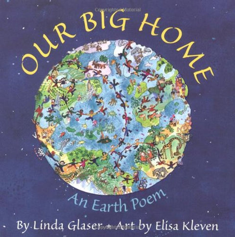 Our Big Home: An Earth Poem