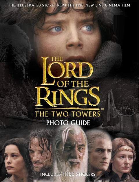 The Two Towers Photo Guide (The Lord of the Rings)