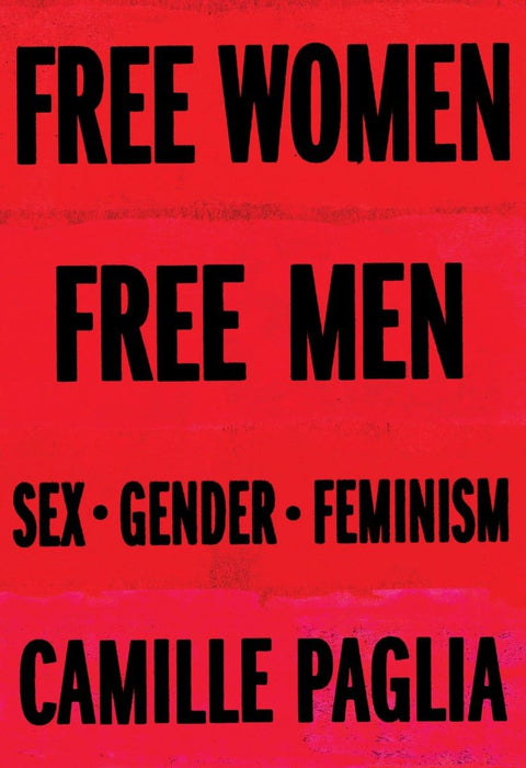 Free Women, Free Men: Sex, Gender, Feminism
