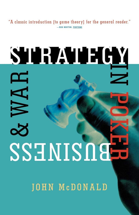 Strategy in Poker, Business, & War Reissue