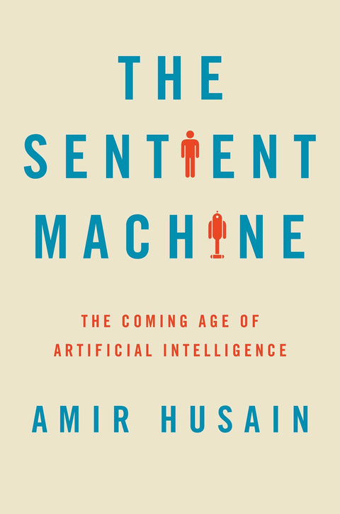 La machine sentiente : l'avènement de l'intelligence artificielle