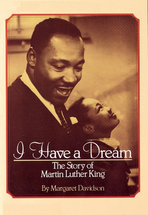 I Have a Dream : L'histoire de Martin Luther King