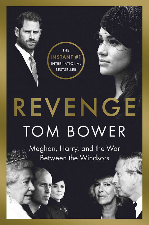 Vengeance : Meghan, Harry et la guerre des Windsor