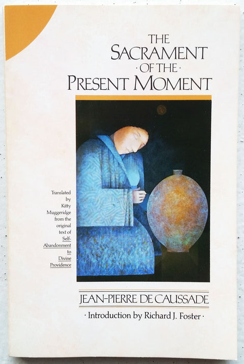 Le Sacrement du moment présent