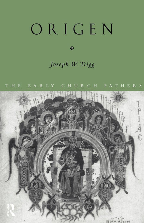 Origen (The Early Church Fathers) (Volume 0)