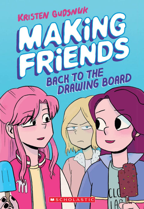 Retour à la case départ (Making Friends #2) : Volume 2