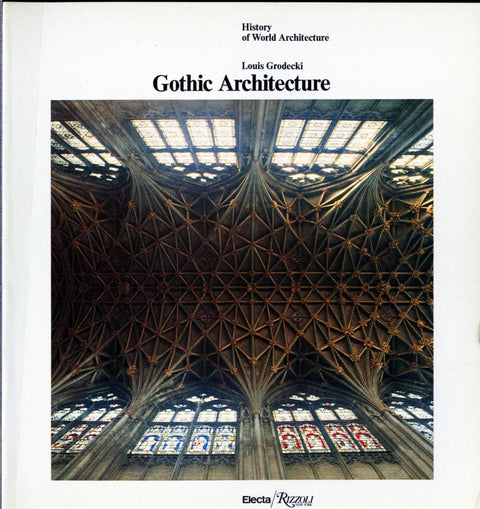 Architecture gothique (Histoire de l'architecture mondiale)