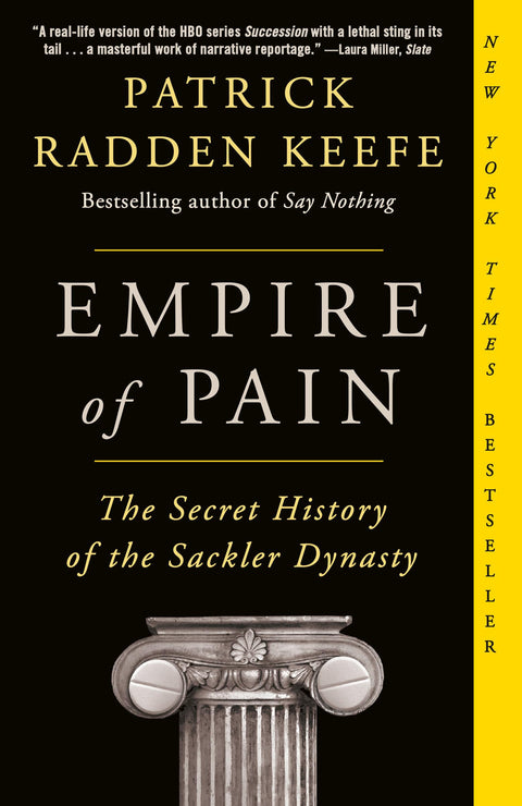 L'Empire de la douleur : l'histoire secrète de la dynastie Sackler