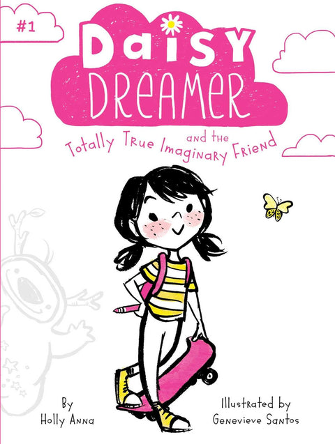 Daisy Dreamer et l’ami imaginaire tout à fait réel (Volume 1)