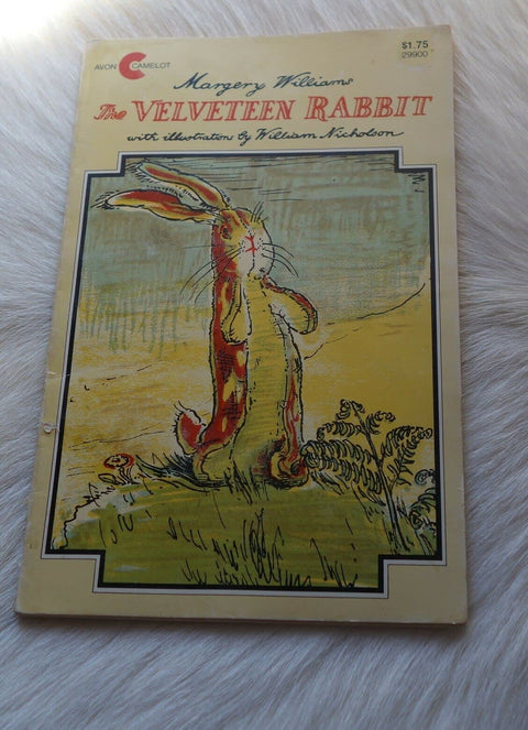 The Velveteen Rabbit: Or How Toys Become Real