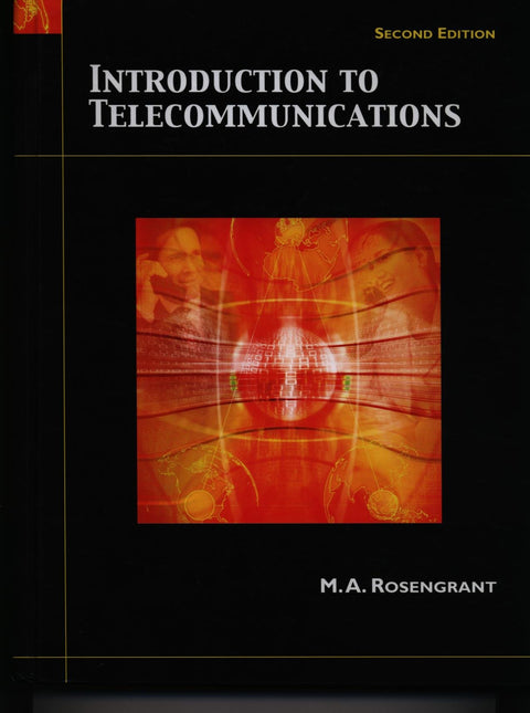 Introduction to Telecommunications (2nd Edition)