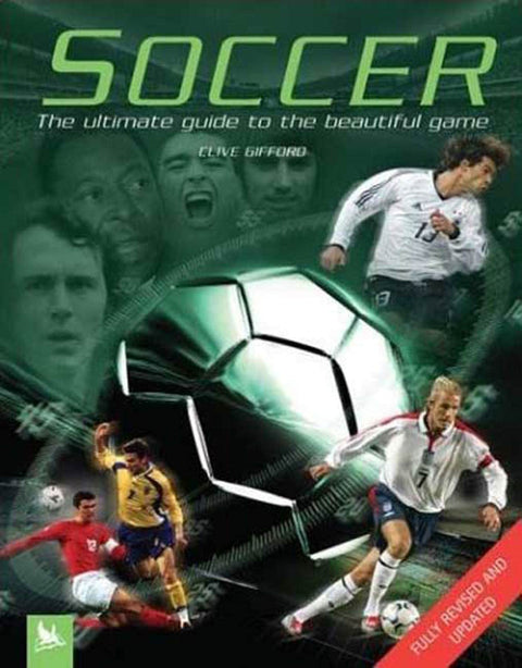 Football : Le guide ultime du beau jeu