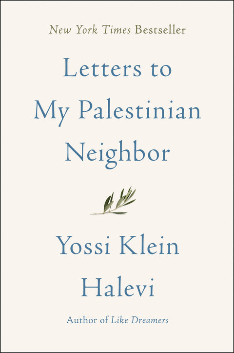 Letters to My Palestinian Neighbor