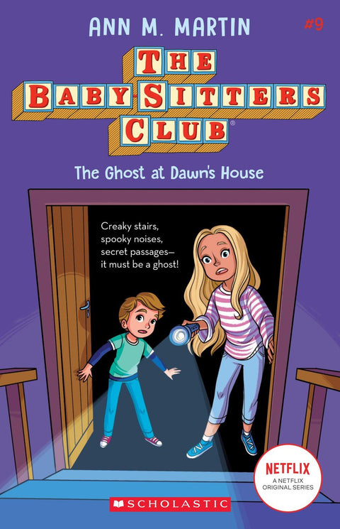 The Ghost at Dawn's House (the Baby-Sitters Club #9): Volume 9