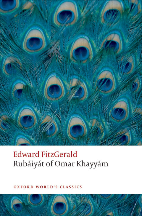 Rubaiyat d'Omar Khayyam (Oxford World's Classics)