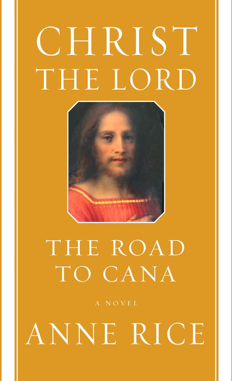 Christ le Seigneur : Le chemin de Cana : 1