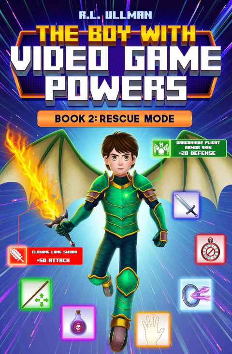 Le garçon aux pouvoirs de jeu vidéo : Livre 2 : Mode Sauvetage