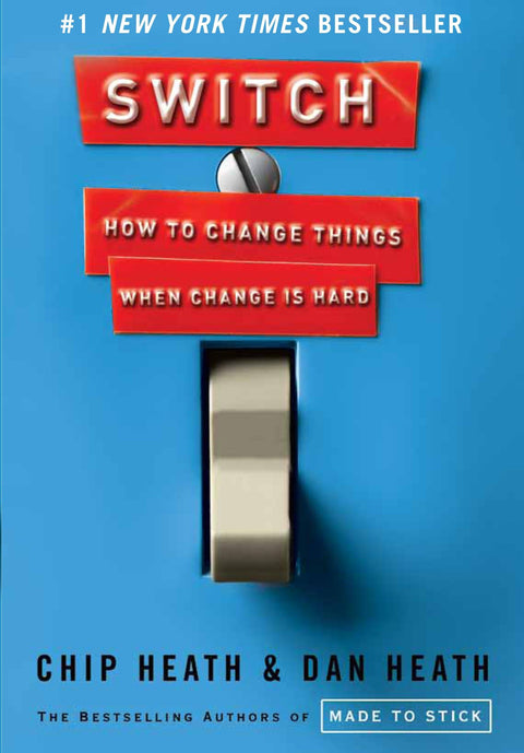 Switch : Comment changer les choses quand le changement est difficile