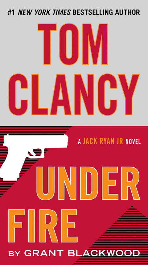 Tom Clancy Sous le feu (Un roman de Jack Ryan Jr.)