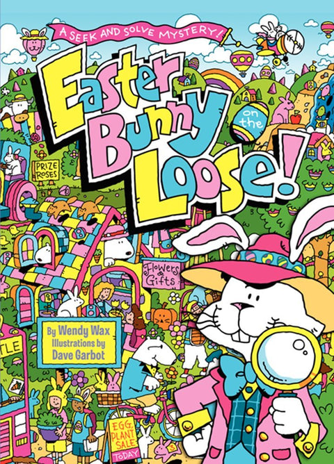 Le lapin de Pâques est en cavale ! : Un mystère à résoudre en cherchant ! : Un livre de Pâques et de printemps pour les enfants – Une histoire de recherche et de découverte sur le vol de l’œuf en or pour les enfants (de 4 à 8 ans)