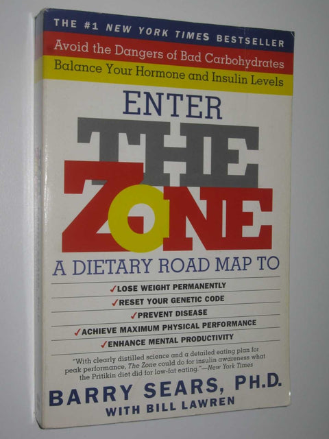 The Zone: A Dietary Road Map