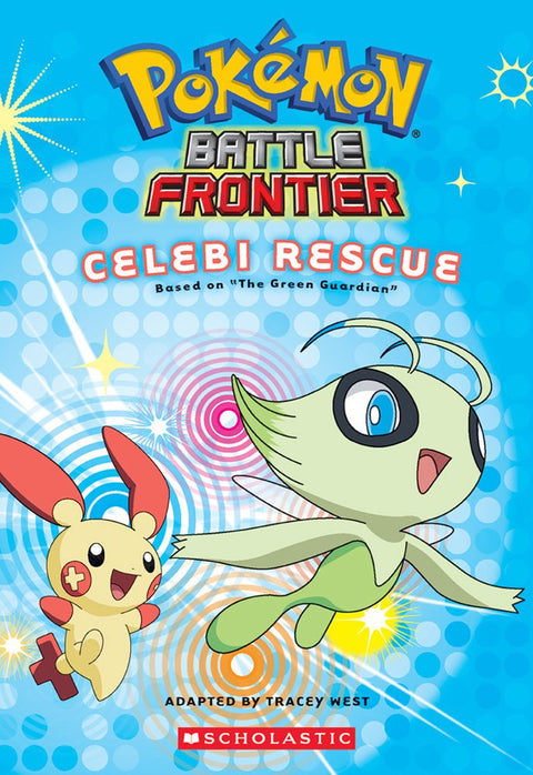 Pokémon : La Frontière de combat #2 : Au secours de Celebi