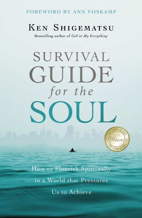 Survival Guide for the Soul