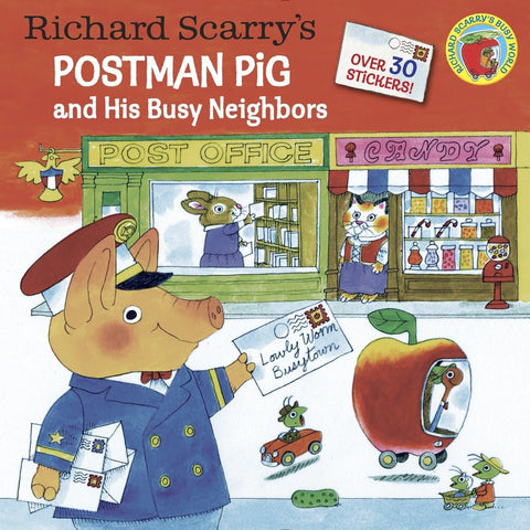 Richard Scarry : Le facteur cochon et ses voisins affairés