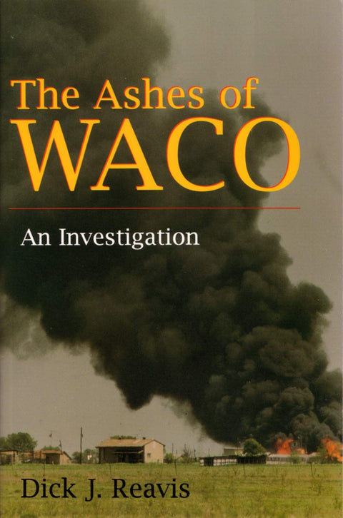 Les cendres de Waco : une enquête