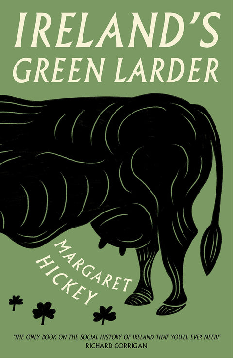 Ireland’s Green Larder: The story of food and drink in Ireland