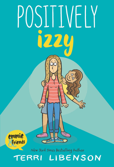 Positively Izzy: An Emmie & Friends Graphic Novel: 2