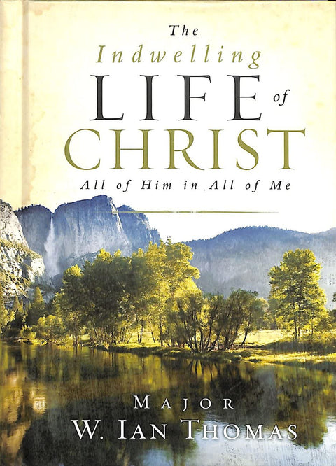 La vie intérieure du Christ : Tout de Lui en tout de moi
